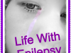 Imagine A Life With Epilepsy